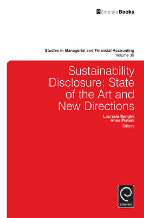 Sustainability Disclosure: State of the Art and New Directions by Lucrezia Songini, Anna Pistoni
