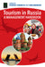 Tourism in Russia: A Management Handbook by Frederic Dimanche, Lidia Andrades