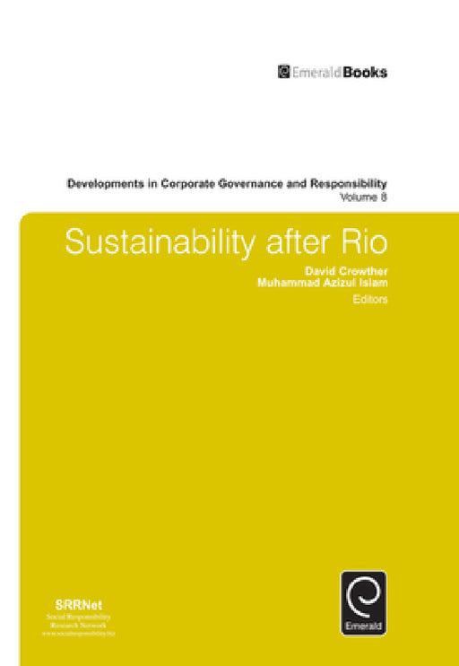 Sustainability After Rio by David Crowther, M. Azizul Islam