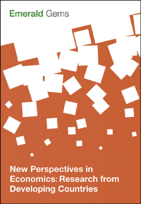 New Perspectives in Economics: Research from Developing Countries by Emerald Group Publishing Limited