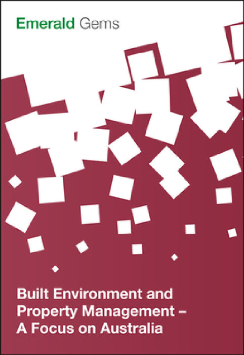Built Environment and Property Management by Emerald Group Publishing Limited