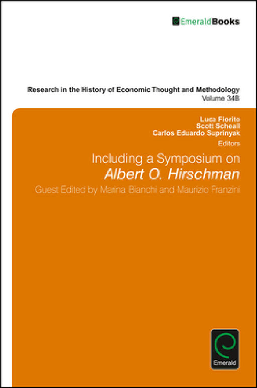 Including a Symposium on Albert O. Hirschman by Luca Fiorito, Scott Scheall, Carlos Eduardo Suprinyak