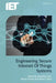 Engineering Secure Internet of Things Systems by Benjamin Aziz