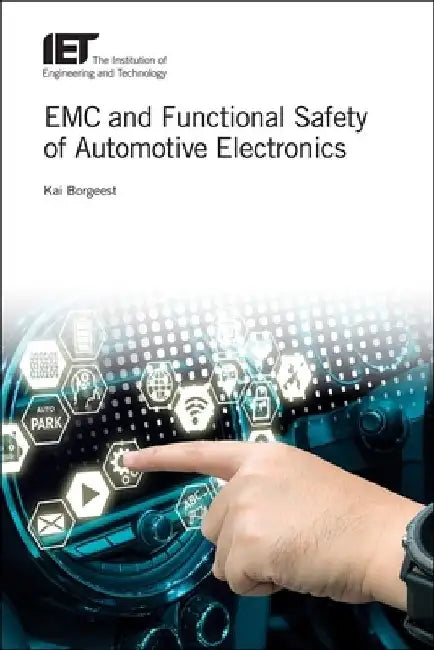 EMC and Functional Safety of Automotive Electronics by Kai Borgeest