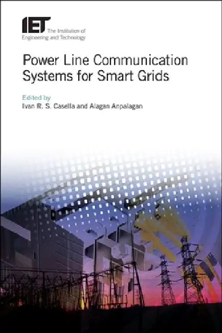 Power Line Communication Systems for Smart Grids by Ivan R. S. Casella