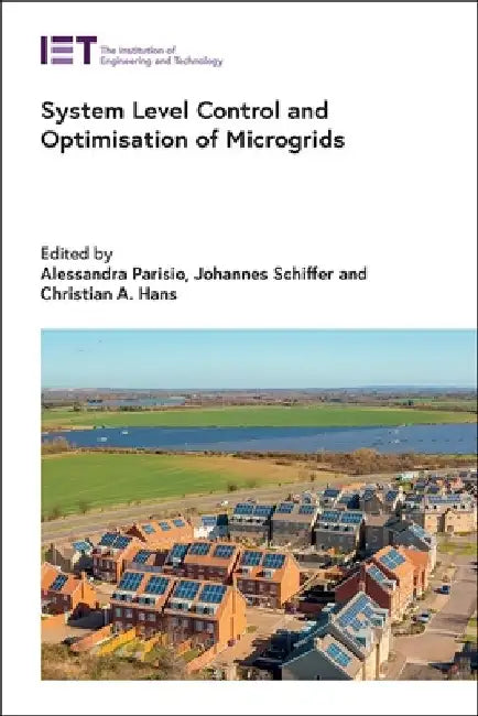 System Level Control and Optimisation of Microgrids by Alessandra Parisio