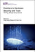Frontiers in Hardware Security and Trust: Theory, Design and Practice by Chip Hong Chang