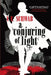 A Conjuring of Light by V. E Schwab