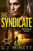 The Syndicate by Gj Minett