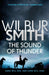 The Sound of Thunder by Wilbur Smith
