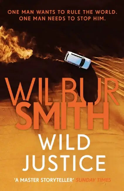 Wild Justice by Wilbur Smith