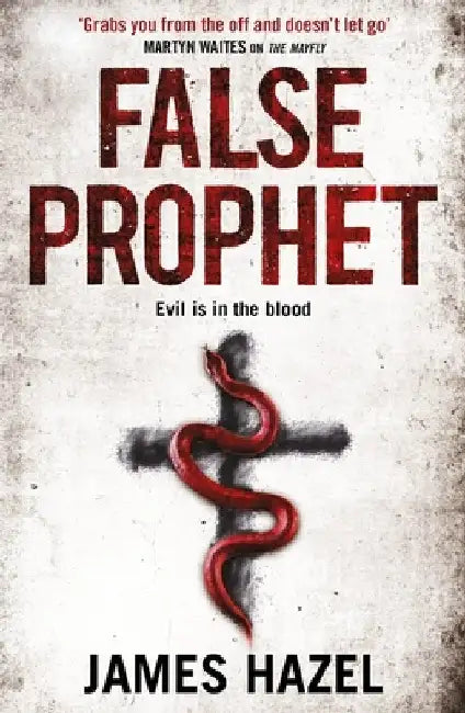 False Prophet by James Hazel