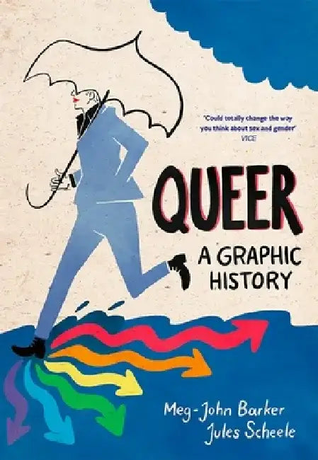 Queer: A Graphic History by Meg-John Barker