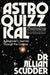 Astroquizzical: A Curious Journey Through Our Cosmic Family Tree