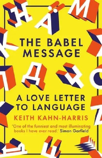 The Babel Message: A Love Letter to Language