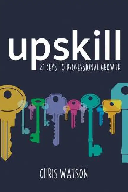 Upskill by Chris Watson