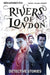 Rivers of London Vol. 4: Detective Stories (Graphic Novel) by Ben Aaronovitch