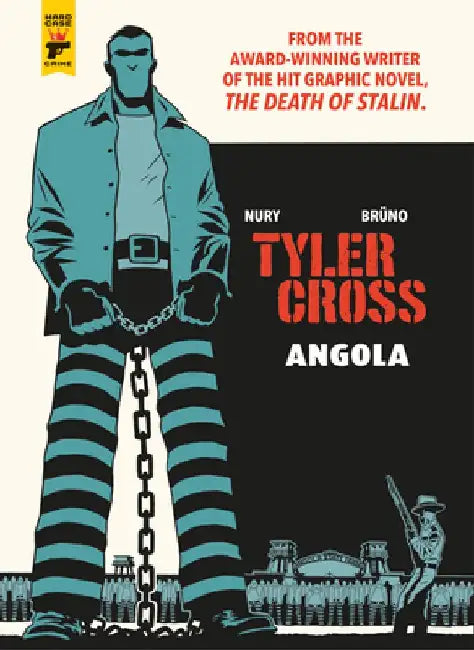 Tyler Cross: Angola by Fabien Nury