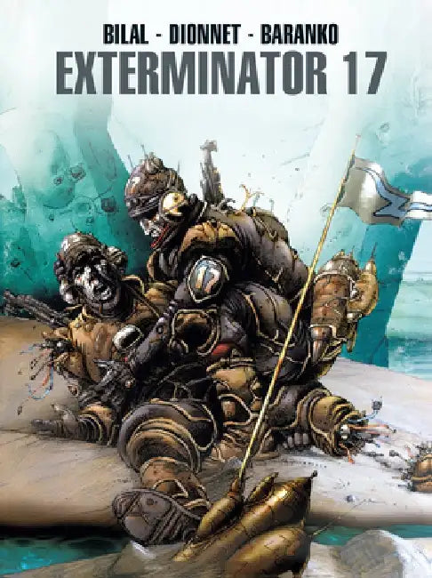 Exterminator 17 by Enki Bilal