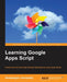 Learning Google Apps Script by Ramalingam Ganapathy