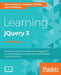 Learning jQuery 3.x: Interactive front-end website development by Adam Boduch, Jonathan Chaffer, Karl Swedberg