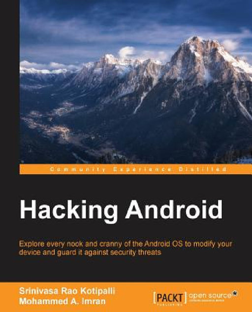 Hacking Android by Srinivasa Rao Kotipalli, Mohammed A. Imran