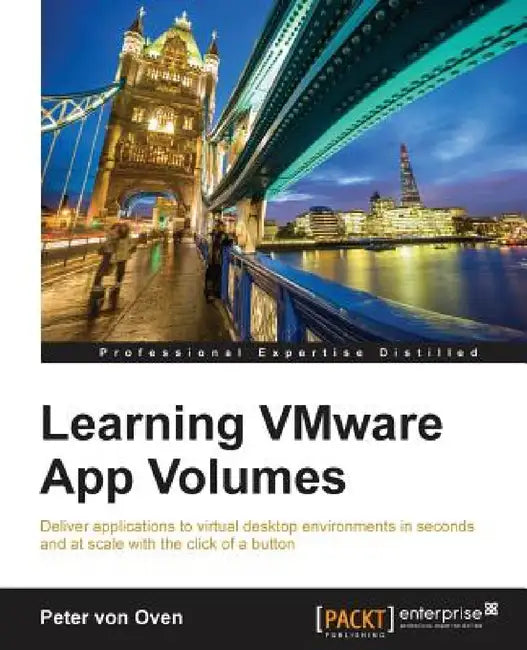 Learning VMware App Volumes by Peter Von Oven