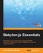 Babylon.JS Essentials by Julien Moreau-Mathis