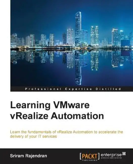 Learning VMware vRealize Automation by Sriram Rajendran