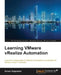 Learning VMware vRealize Automation by Sriram Rajendran