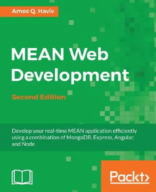 MEAN Web Development (2nd Edition) by Amos Q. Haviv