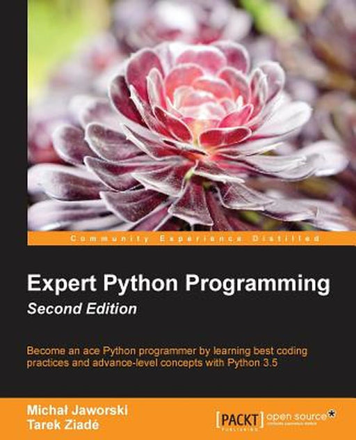Expert Python Programming, Second Edition by Jaworski, Micha