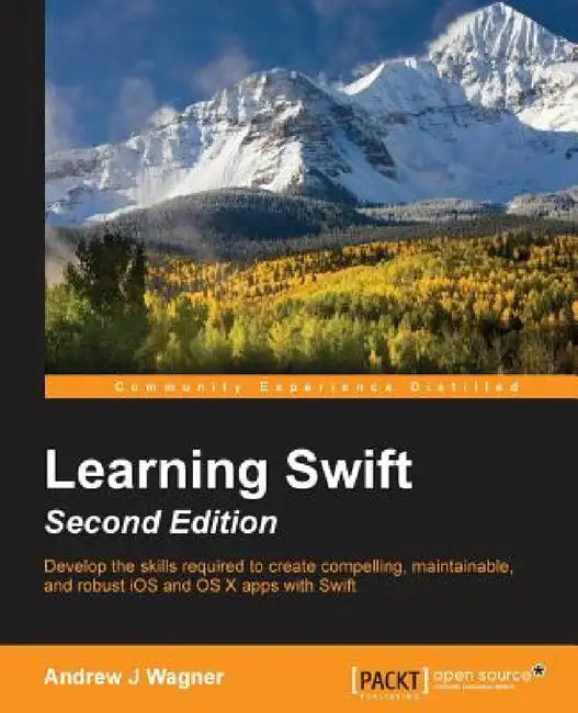 Learning Swift - Second Edition by Andrew Wagner