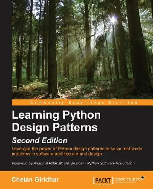 Learning Python Design Patterns Second Edition by Chetan Giridhar
