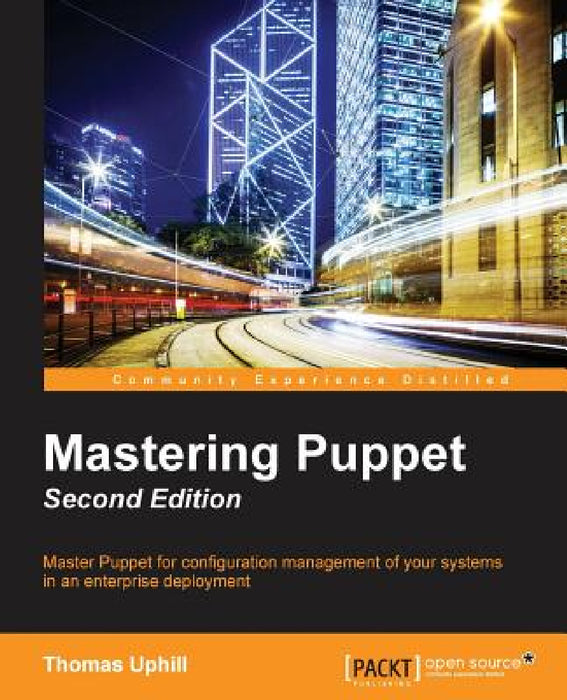 Mastering Puppet - Second Edition by Thomas Narrabilis