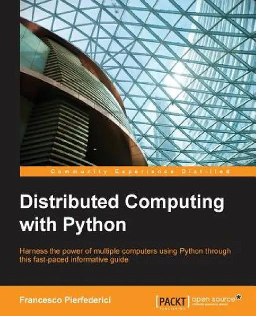 Distributed Computing with Python by Francesco Pierfederici