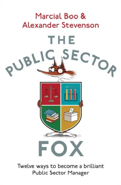 The Public Sector Fox by Anthony Riches