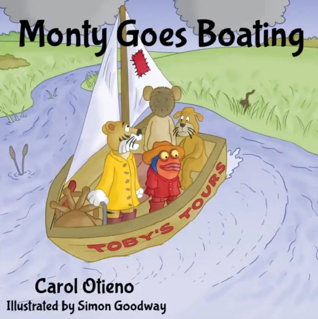 Monty Goes Boating by Carol Otieno