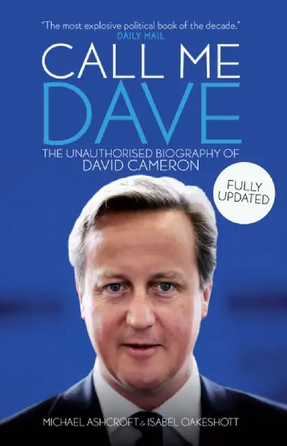 Call Me Dave by Michael A. Ashcroft