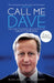 Call Me Dave by Michael A. Ashcroft