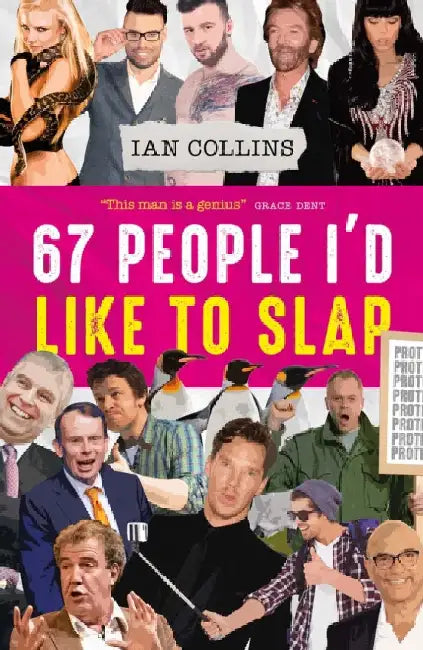 67 People I'd Like to Slap by Ian Collins