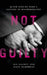 Not Guilty: Queer Stories from a Century of Discrimination by Sue Elliott