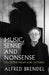 Music, Sense and Nonsense: Collected Essays and Lectures by Alfred Brendel