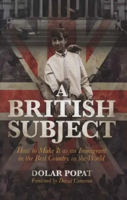 A British Subject by Dolar Popat
