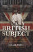 A British Subject by Dolar Popat