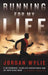 Running For My Life by Jordan Wylie