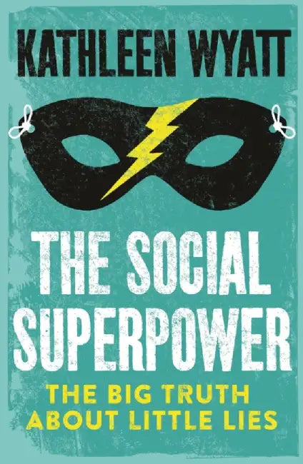The Social Superpower by Kathleen Wyatt