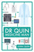 Dr Quin, Medicine Man by John Quin