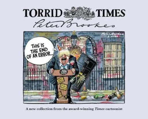 Torrid Times by Peter Brookes