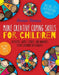 More Creative Coping Skills For Children by Bonnie Thomas